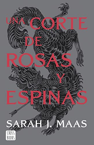 Una corte de rosas y espinas. Nueva presentación (Edición española): Una corte de rosas y espinas 1