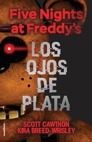 Five Nights at Freddy's 1 - Los ojos de plata (Roca Juvenil)