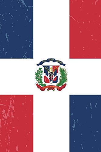 Dominican Republic Flag Journal: Dominican Republic Travel Diary, Dominican Republic Souvenir, Lined Journal to write in
